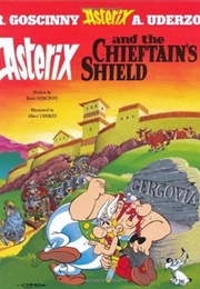 Asterix and the Chieftain's Shield (Goscinny & Uderzo)