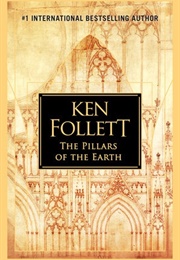 The Pillars of the Earth (Ken Follett)
