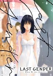 Last Gender: When We Are Nameless (Rei Taki)