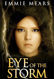 Eye of the Storm (Emmie Mears)