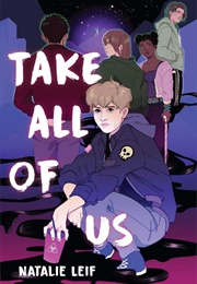 Take All of Us (Natalie Leif)