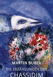 Die Erzählungen Der Chassidim (Martin Buber)