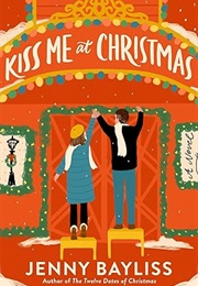 Kiss Me at Christmas (Jenny Bayliss)