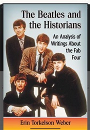 The Beatles and the Historians (Erin Weber)