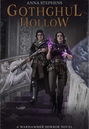Gothghul Hollow (Anna Stephens)