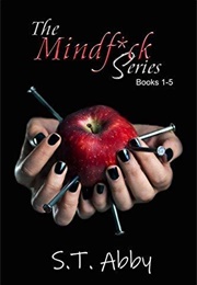 The Mindf*Ck Series (S.T. Abby)