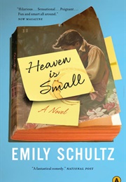 Heaven Is Small (Emily  Schultz)