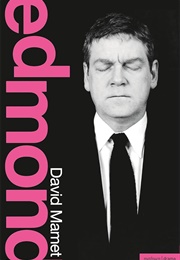 Edmond: A Play (David Mamet)