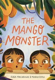The Mango Monster (Derek Mascarenhas)