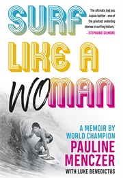 Surf Like a Woman (Pauline Menczer With Luke Benedictus)