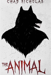 The Animal (Chad Nicholas)