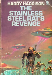The Stainless Steel Rat's Revenge (Harry Harrison)
