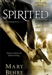 Spirited (Mary Behre)