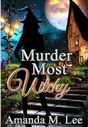 Murder Most Witchy