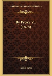 By Proxy (James Payn)