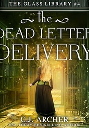 The Dead Letter Delivery (C. J. Archer)