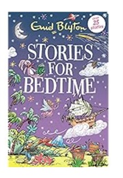 Stories for Bedtime (Enid Blyton)