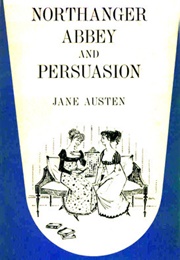 Northanger Abbey and Persuasion (Jane Austen)