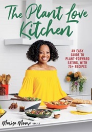 The Plant Love Kitchen (Marisa Moore)