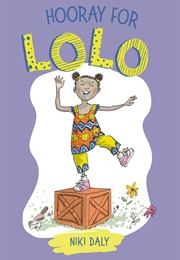 Hooray for Lolo (Niki Daly)
