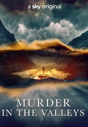 Murder in the Valleys (2022)