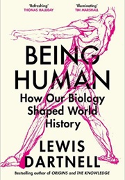 Being Human (Lewis Dartnell)