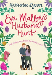Eva Mallory's Husband Hunt (Katherine Dyson)