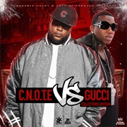 Gucci Mane - C.N.O.T.E VS Gucci