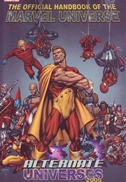 Official Handbook of the Marvel Universe: Alternate Universes (2005)