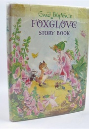 Enid Blyton&#39;s Foxglove Story Book (Blyton)