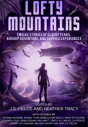 Lofty Mountains (J.S. Fields)