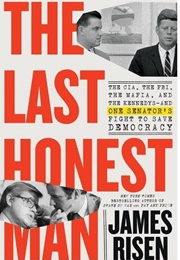 The Last Honest Man (James Risen)