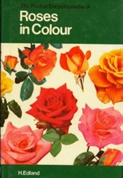 Roses in Colour (Edland, H.)