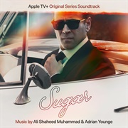 Ali Shaheed Muhammad & Adrian Younge - Sugar: Season 1 (Apple TV+ Original Series Soundtrack)