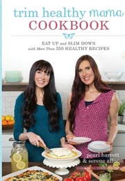 Trim Healthy Mama Cookbook (Pearl Barrett)