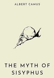 The Myth of Sisyphus (Albert Camus)