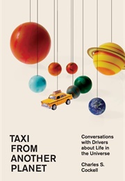 Taxi From Another Planet (Charles S. Cockell)