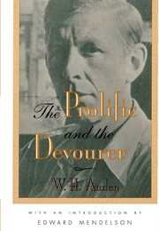 The Prolific and the Devourer (W. H. Auden)