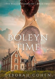 Boleyn Time (Deborah Cohen)