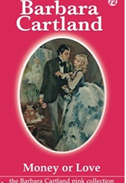 Money or Love (Barbara Cartland)