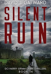 Silent Ruin (David J. Gatward)