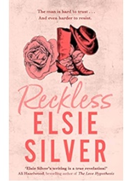 Reckless (Elsie Silver)