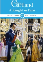 A Knight in Paris (Barbara Cartland)