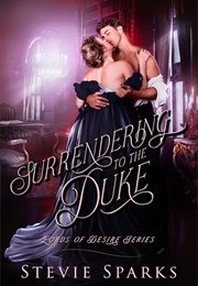 Surrendering to the Duke (Stevie Sparks)
