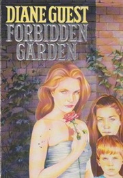 Forbidden Garden (Diane Guest)
