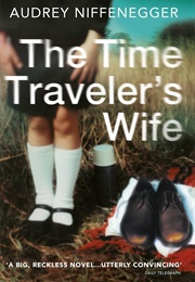 The Time Traveler's Wife (Audrey Niffenegger)