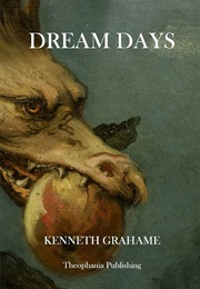 Dream Days (Grahame, Kenneth)