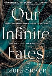 Our Infinite Fates (Laura Steven)