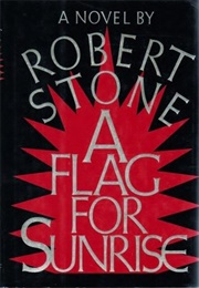 A Flag for Sunrise (Robert Stone)