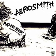 Remember (Walkin' in the Sand) - Aerosmith
